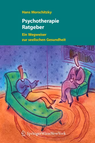 خرید و دانلود نسخه کامل کتاب Psychotherapie Ratgeber: Ein Wegweiser zur seelischen Gesundheit
