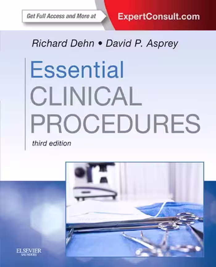خرید و دانلود نسخه کامل کتاب Essential Clinical Procedures: Expert Consult - Online and Print (Dehn, Essential Clinical Procedures)