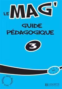 دانلود کتاب Le Mag' 3 - Guide pedagogique