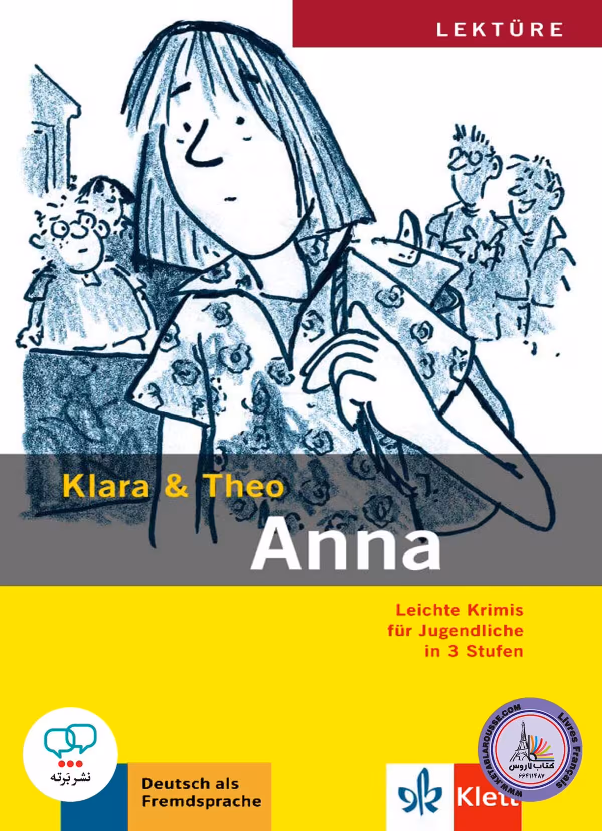 کتاب داستان آلمانی Anna Klara und Theo Stufe 3