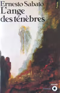 L'ange des ténèbres | Ernesto Sabato