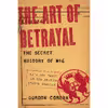 کتاب The Art of Betrayal اثر Gordon Corera انتشارات Pegasus Books