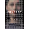 کتاب Consent اثر Donna Freitas انتشارات Little, Brown and Company