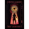 کتاب Locklands اثر Robert Jackson Bennett انتشارات Del Rey
