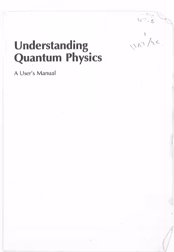 خرید و دانلود نسخه کامل کتاب Understanding Quantum Physics: A User’s Manual