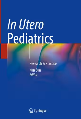 خرید و دانلود نسخه کامل کتاب In Utero Pediatrics: Research &amp; Practice