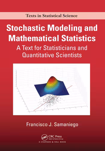 خرید و دانلود نسخه کامل کتاب Stochastic Modeling and Mathematical Statistics: A Text for Statisticians and Quantitative Scientists
