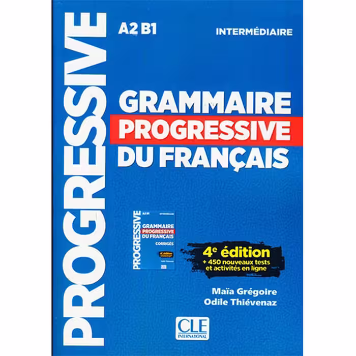 Grammaire Progressive du Francais-A2 B1
