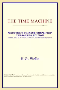 خرید و دانلود نسخه کامل کتاب The Time Machine (Webster's Chinese-Traditional Thesaurus Edition)