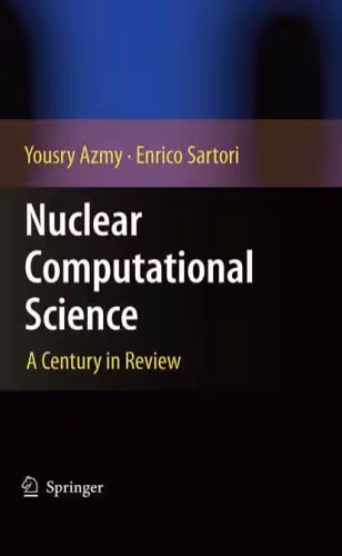 خرید و دانلود نسخه کامل کتاب Nuclear Computational Science. A Century in Review