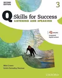 Q Skills for Success 2nd 3 Listening and Speaking