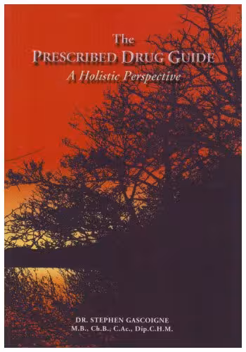 خرید و دانلود نسخه کامل کتاب The Prescribed Drug Guide: a Holistic Perspective