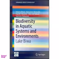 کتاب Biodiversity in Aquatic Systems and Environments اثر جمعي از نويسندگان انتشارات Springer