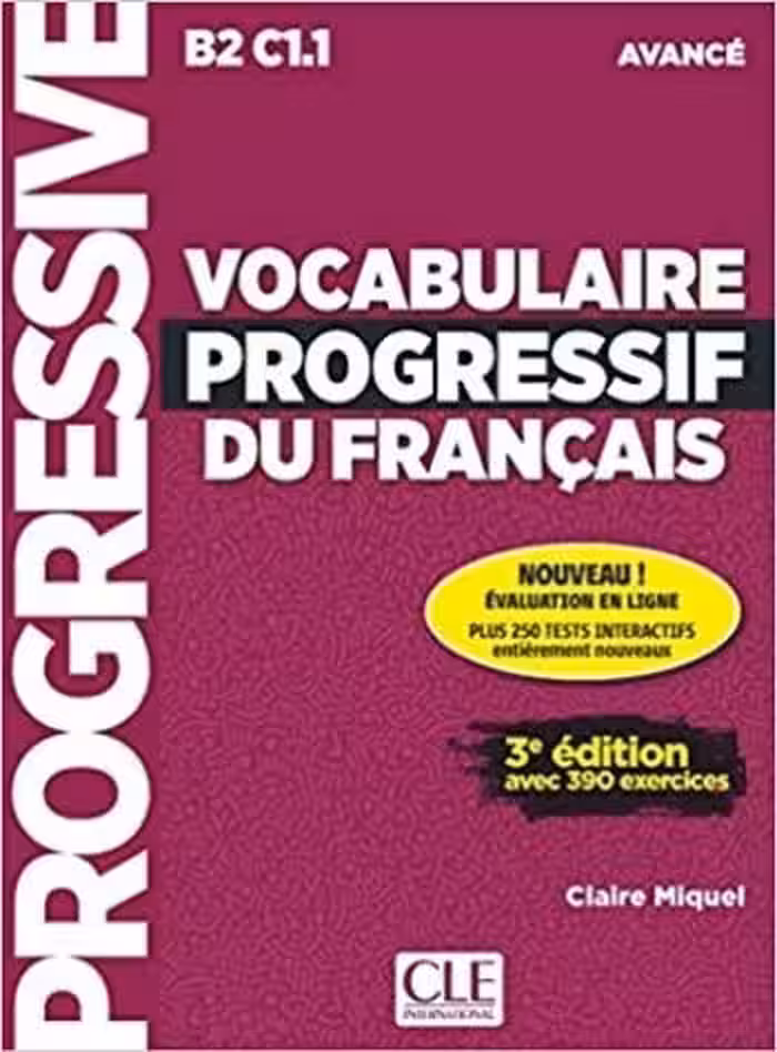 کتاب زبان فرانسه وکبیولر پروگرسیف Vocabulaire progressif du français – Niveau avancé (B2/C1) – Livre
