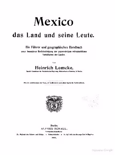 خرید و دانلود نسخه کامل کتاب Mexico, das Land und seine Leute. Ein Führer und geographisches Handbuch