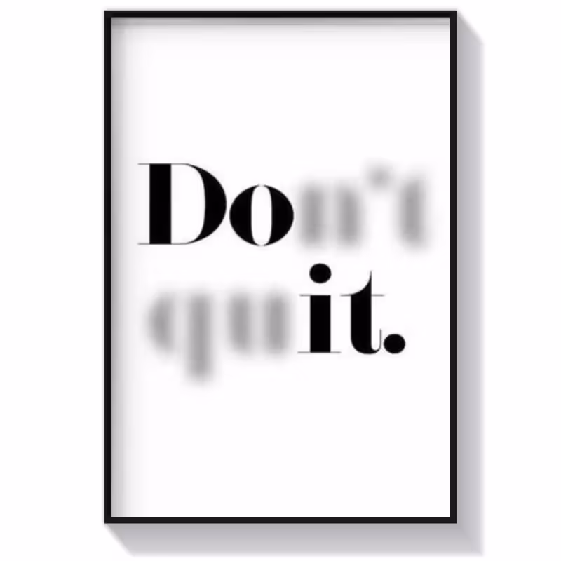 تابلو متن طرح Dont Quit
