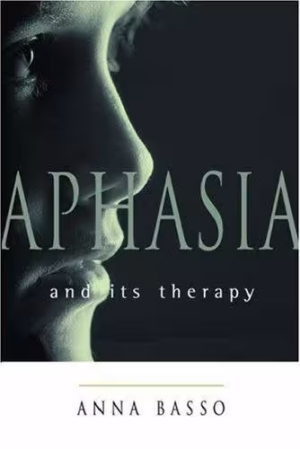 خرید و دانلود نسخه کامل کتاب Aphasia and Its Therapy (Medicine)