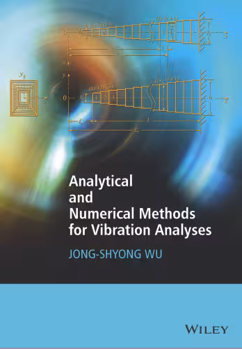خرید و دانلود نسخه کامل کتاب Analytical and numerical methods for vibration analyses