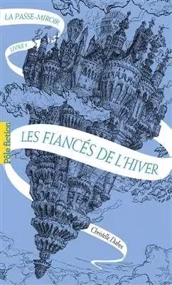 کتاب فرانسوی لا پسه La Passe-miroir – Tome 1 : Les fiancés de l’hiver