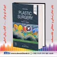 Neligan Plastic Surgery Volume 6