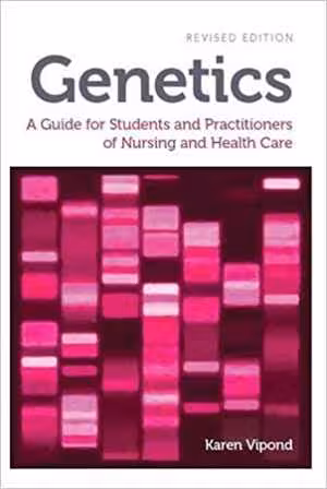 [EPUB] دانلود کتاب Genetics - A Guide For Students And Practitioners Of Nursing And Health Care, 2013