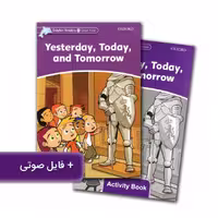 Dolphin Readers 4 Level Four Yesterday Today And Tomorrow داستان دلفین ریدرز چهار دیروز امروز و فردا