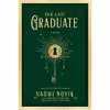 کتاب The Last Graduate اثر Naomi Novik انتشارات Del Rey