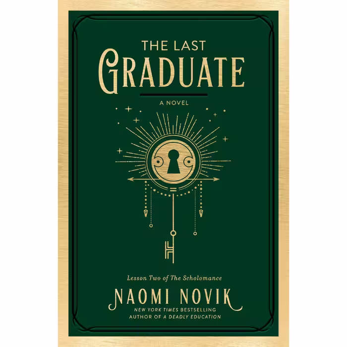 کتاب The Last Graduate اثر Naomi Novik انتشارات Del Rey
