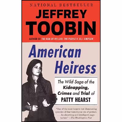 کتاب American Heiress اثر Jeffrey Toobin انتشارات Anchor