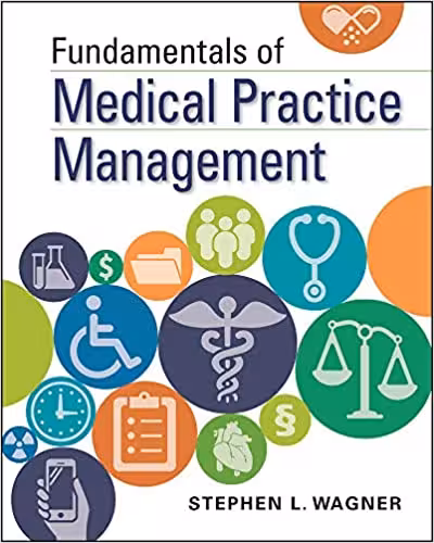 خرید و دانلود نسخه کامل کتاب Fundamentals of Medical Practice Management - Orginal Pdf