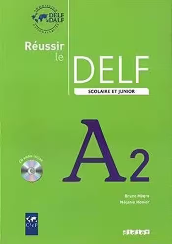 کتاب آزمون فرانسه روسیر ل دلف اسکولیر Reussir le delf scolaire et junior A2