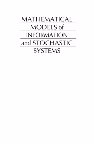 خرید و دانلود نسخه کامل کتاب Mathematical Models of Information and Stochastic Systems