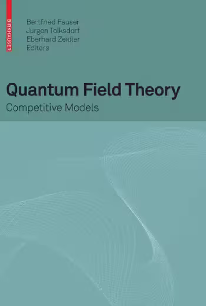 خرید و دانلود نسخه کامل کتاب Quantum field theory: competitive models