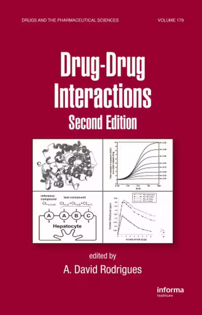 خرید و دانلود نسخه کامل کتاب Drug-Drug Interactions, Second Edition (Drugs and the Pharmaceutical Sciences)