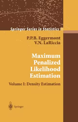 خرید و دانلود نسخه کامل کتاب Maximum Penalized Likelihood Estimation Volume I: Density Estimation