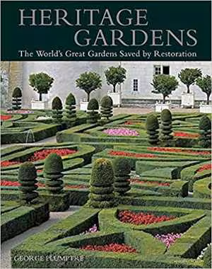 [PDF] دانلود کتاب Heritage Gardens - The World&#039;s Great Gardens Saved By Restoration, 2007