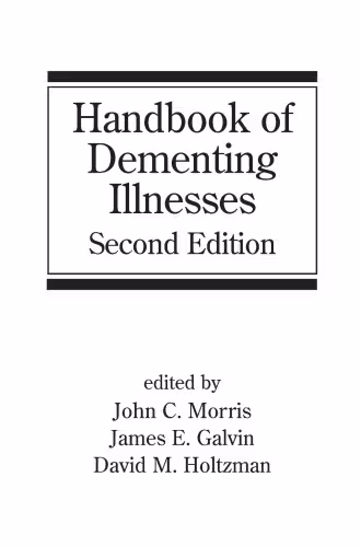 خرید و دانلود نسخه کامل کتاب Handbook of Dementing Illnesses, Second Edition (Neurological Disease and Therapy)
