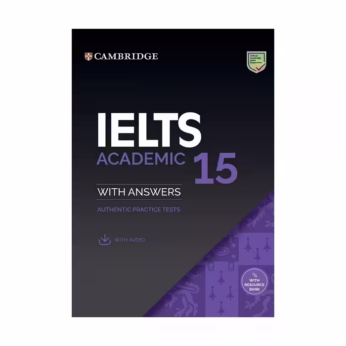 آیلتس کمبریج آکادمیک 15 | کتاب انگلیسی Cambridge IELTS Academic 15