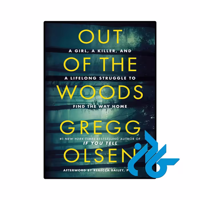 کتاب Out of the Woods ( رمان بیرون از جنگل)