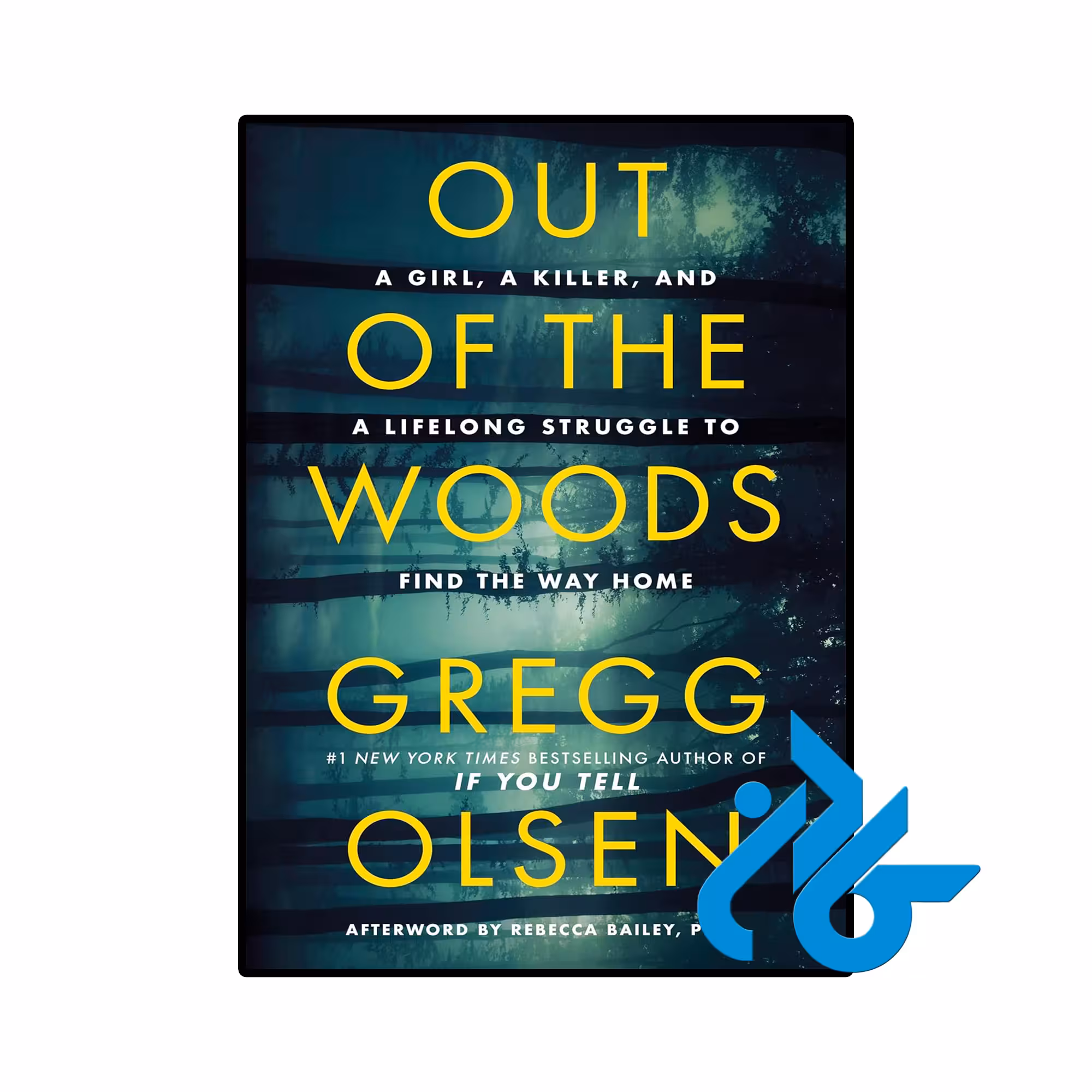 کتاب Out of the Woods ( رمان بیرون از جنگل)