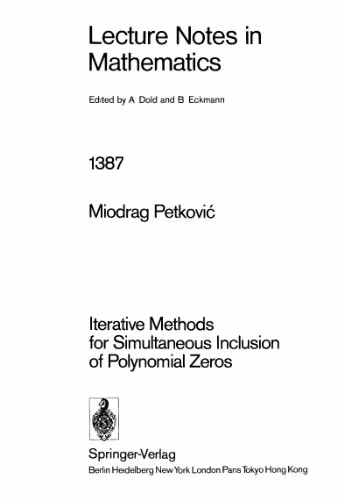 خرید و دانلود نسخه کامل کتاب Iterative Methods for Simultaneous Inclusion of Polynomial Zeros