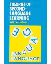 Theories of Second-Language Learning
