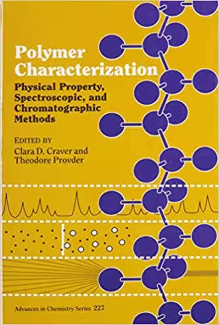 󾕇 دانلود کتاب Polymer Characterization - Physical Property, Spectroscopic, And Chromatographic Methods, 1990 - دانلود کتاب های دانشگاهی