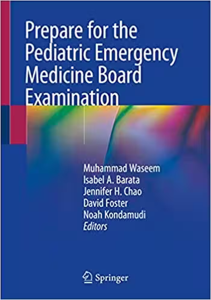 󾕇 دانلود کتاب Prepare For The Pediatric Emergency Medicine Board Examination, 2020 - دانلود کتاب های دانشگاهی