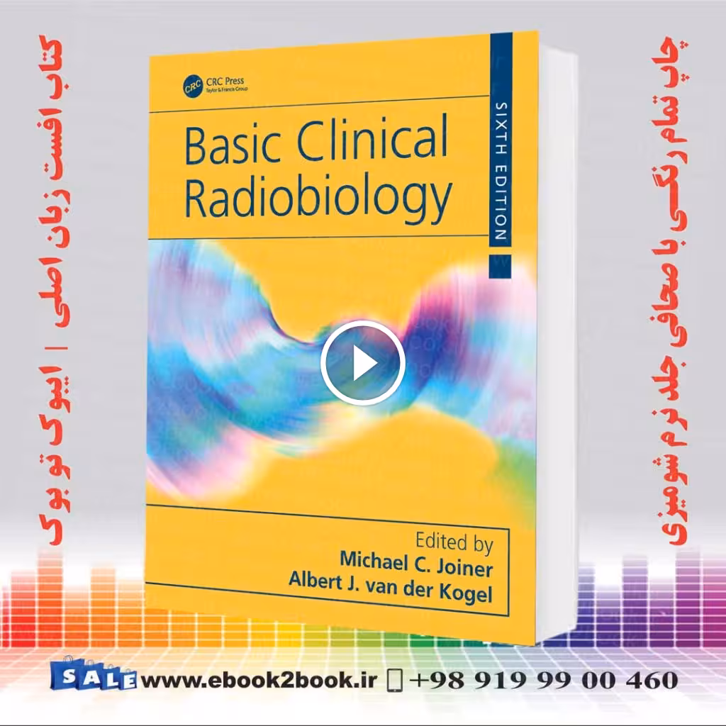Basic Clinical Radiobiology 6th Edition