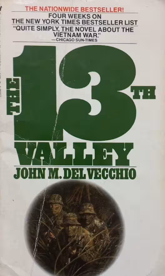The 13th Valley | John M. Del Vecchio