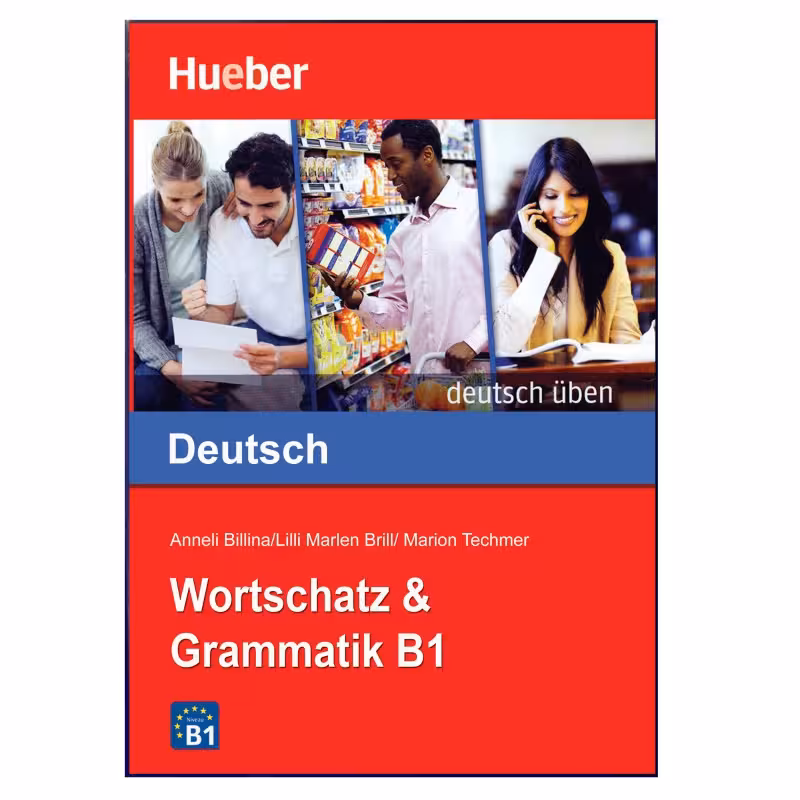 Deutsch Uben Wortschatz & Grammatik B1 کتاب ورک شات اند گراماتیک ب 1