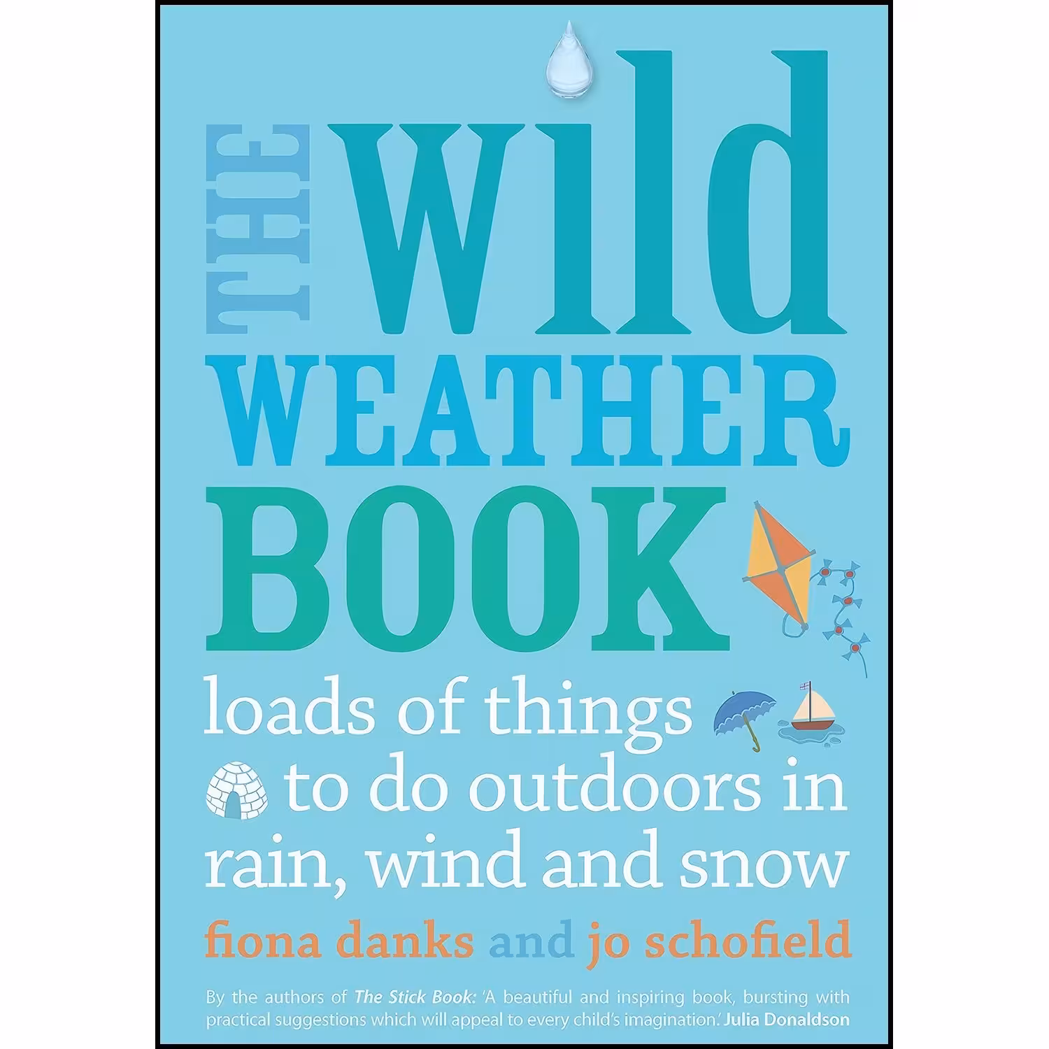 کتاب زبان اصلی The Wild Weather Book اثر Fiona Danks and Jo Schofield
