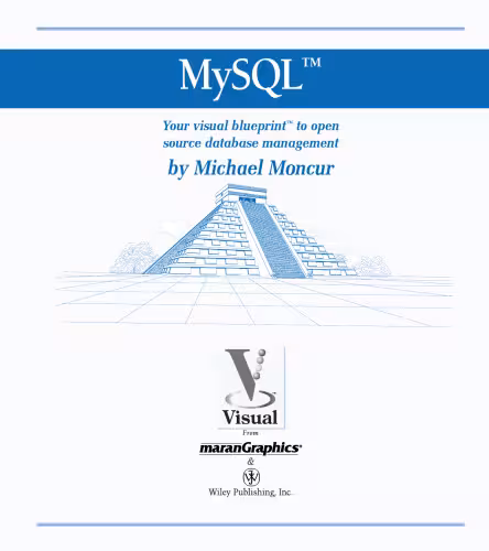 خرید و دانلود نسخه کامل کتاب MySQL: Your Visual Blueprint to Open Source Database Management