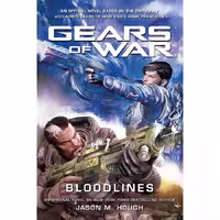 رمان Gears of War V07 Bloodlines